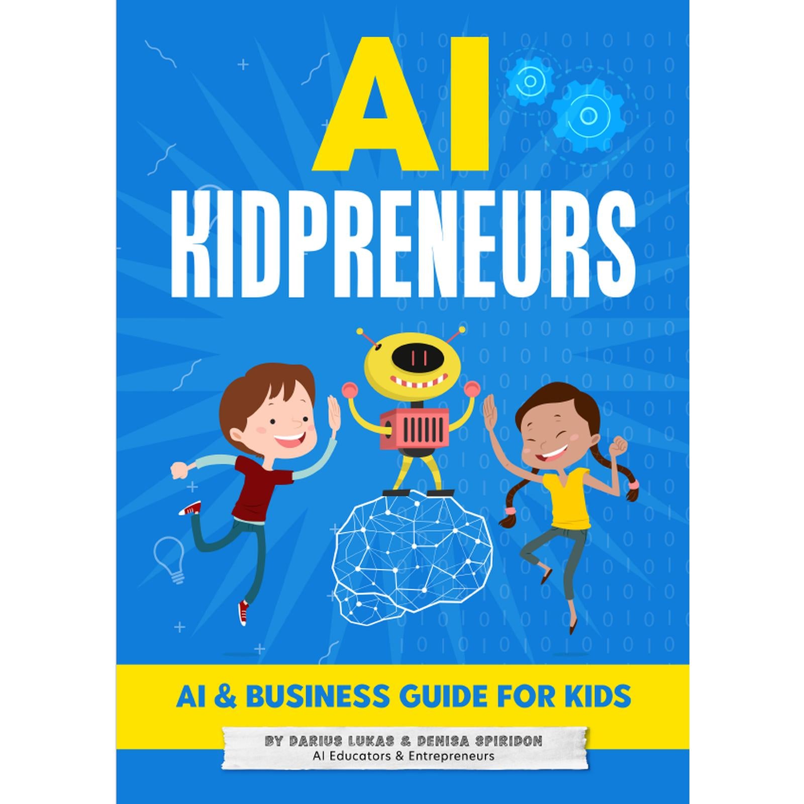 The AI Kidpreneurs Book for Kids